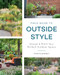 Field Guide to Outside Style (Design and Plant Your Perfect Outdoor Space) by Ryan McEnaney, 9798317905507