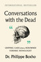 Conversations with the Dead by Philippe Boxho, 9781538784952