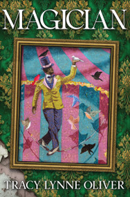 Magician by Tracy Lynne Oliver, 9780802169075