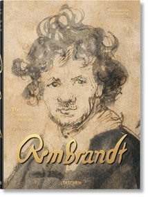 Rembrandt. The Complete Drawings and Etchings by Erik Hinterding, Peter Schatborn, 9783836575447
