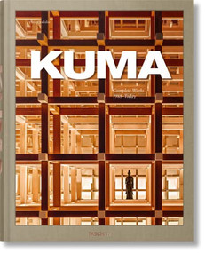 Kuma. Complete Works 1988-Today (Bi-Lingual Edition) by Kengo Kuma, Philip Jodidio, 9783836575126