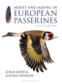 Moult and Ageing of European Passerines (Second Edition) by Lukas Jenni, Raffael Winkler, 9781472941510