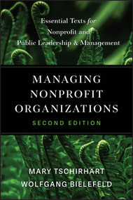 Managing Nonprofit Organizations by Mary Tschirhart, 9781394463633