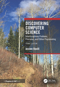 Discovering Computer Science (Interdisciplinary Problems, Principles, and Python Programming) by Jessen Havill, 9781041366997