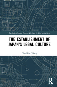 The Establishment of Japan's Legal Culture by Cho Kiu Chiang, 9781032318158
