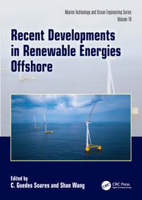 Recent Developments in Renewable Energies Offshore by C. Guedes Soares, Shan Wang, 9781041447559