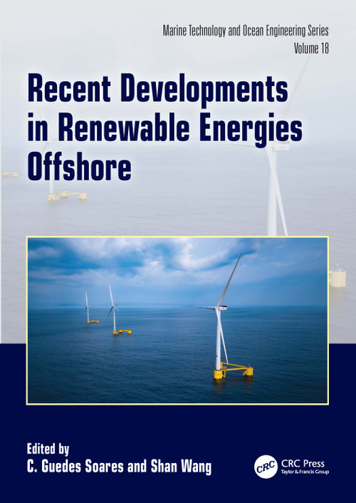 Recent Developments in Renewable Energies Offshore by C. Guedes Soares, Shan Wang, 9781041447559