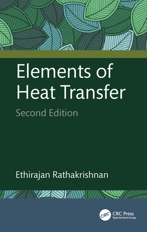 Elements of Heat Transfer, 2e by Ethirajan Rathakrishnan, 9781041236788