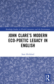 John Clare's Modern Eco-Poetic Legacy in English by Sam Hickford, 9781041209126