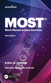 MOST® Work Measurement Systems by Kjell B. Zandin, Therese M. Schmidt, 9781041061939