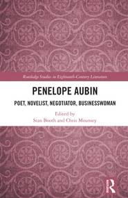 Penelope Aubin (Poet, Novelist, Negotiator, Businesswoman) by Stan Booth, Chris Mounsey, 9781041139669