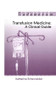 Transfusion Medicine (A Clinical Guide) by Katherine I. Schexneider, 9781570597039
