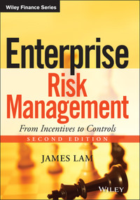 Enterprise Risk Management (From Incentives to Controls) by James Lam, 9781118413616