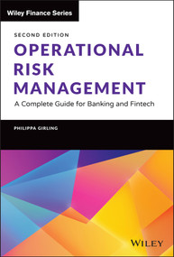 Operational Risk Management (A Complete Guide for Banking and Fintech) by Philippa X. Girling, 9781119836049