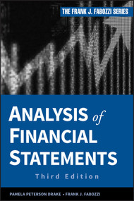 Analysis of Financial Statements by Pamela Peterson Drake, Frank J. Fabozzi, 9781118299982