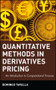 Quantitative Methods in Derivatives Pricing (An Introduction to Computational Finance) by Domingo Tavella, 9780471394471