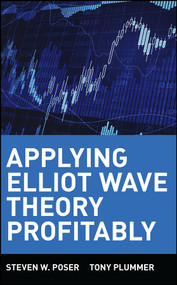 Applying Elliot Wave Theory Profitably by Steven W. Poser, Paul J. Plummer, 9780471420071