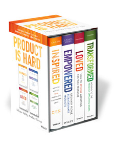 Product is Hard SVPG Box Set (Includes INSPIRED, EMPOWERED, LOVED, and TRANSFORMED) by Marty Cagan, Christian Idiodi, Lea Hickman, Chris Jones, Martina Lauchengco, Jonathan Moore, 9781394326266