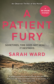A Patient Fury by Sarah Ward, 9780571407774