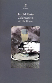 Celebration & The Room by Harold Pinter, 9780571407927