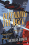 Defending the Rock (How Gibraltar Defeated Hitler) by Nicholas Rankin, 9780571408016