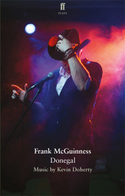 Donegal by Frank McGuinness, 9780571408030
