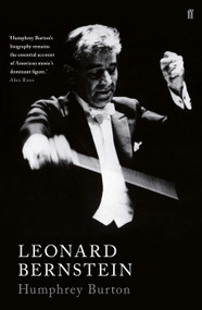 Leonard Bernstein by Humphrey Burton, 9780571408238
