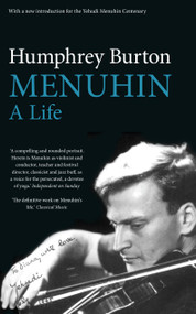 Menuhin by Humphrey Burton, 9780571408276