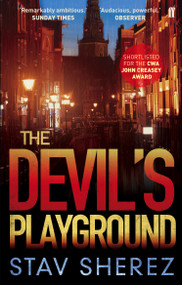 The Devil's Playground by Stav Sherez, 9780571408702