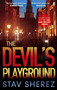 The Devil's Playground by Stav Sherez, 9780571408702