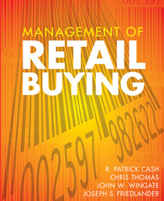 Management of Retail Buying by R. Patrick Cash, Chris Thomas, John W. Wingate, Joseph S. Friedlander, 9780471723257