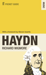 The Faber Pocket Guide to Haydn by Richard Wigmore, 9780571408771