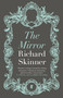 The Mirror by Richard Skinner, 9780571408924