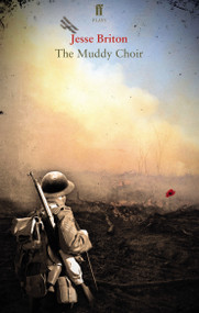 The Muddy Choir by Jesse Briton, 9780571408955