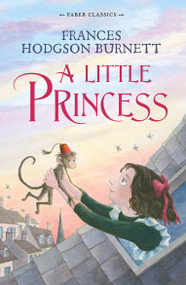 A Little Princess by Frances Hodgson Burnett, 9780571409075