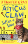 Atticus Claw Settles a Score by Jennifer Gray, 9780571409693