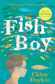 Fish Boy by Chloe Daykin, 9780571409310