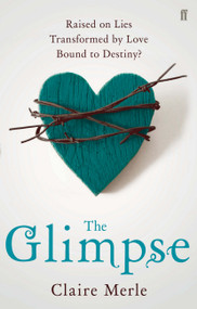 The Glimpse by Claire Merle, 9780571409563
