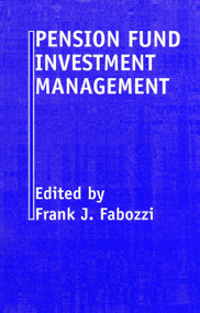Pension Fund Investment Management by Frank J. Fabozzi, 9781883249267