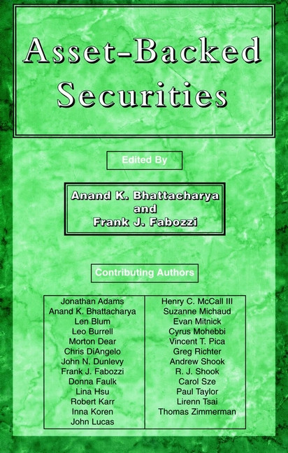 Asset-Backed Securities by Anand K. Bhattacharya, Frank J. Fabozzi, 9781883249106