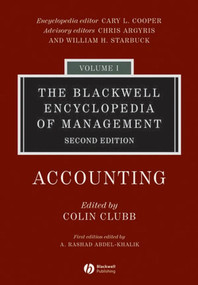 The Blackwell Encyclopedia of Management, Accounting by Colin Clubb, 9781405118279