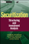 Securitization (Structuring and Investment Analysis) by Andrew Davidson, Anthony Sanders, Lan-Ling Wolff, Anne Ching, 9780471022602