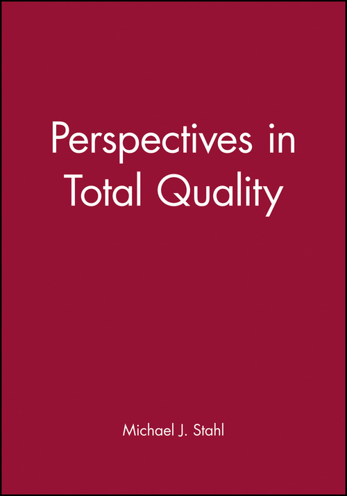 Perspectives in Total Quality by Michael J. Stahl, 9780631208846