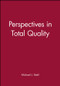 Perspectives in Total Quality by Michael J. Stahl, 9780631208846