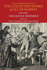 The Gentle Shepherd by Allan Ramsay, Steve Newman, David McGuinness, 9781474479073