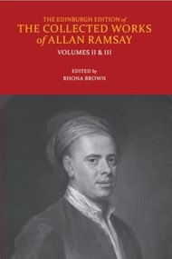 Poems of Allan Ramsay (Volumes II and III) by Allan Ramsay, Rhona Brown, 9781474456807