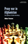 Proxy war in Afghanistan (The politics of state-wrecking) by Abbas Farasoo, 9781526184870
