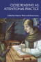 Close Reading as Attentional Practice by Marion Thain, Ewan Jones, 9781399521116