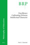 Excellence: Cultivating Virtuous Intellectual Character by Noel L. Clemente, 9789004783072
