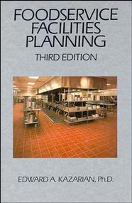 Foodservice Facilities Planning by Edward A. Kazarian, 9780471290636